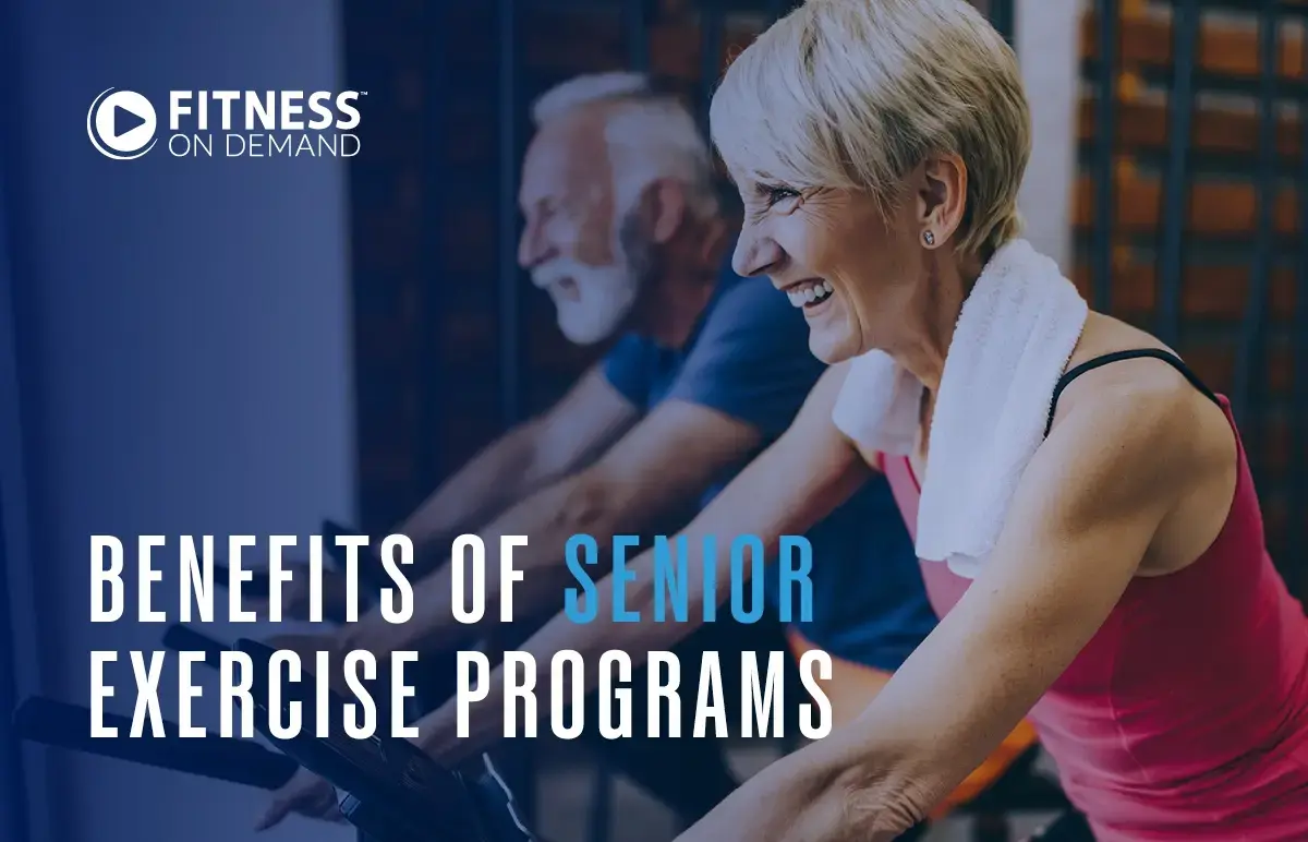 6 Benefits of Senior Exercise Programs for Your Fitness Facility