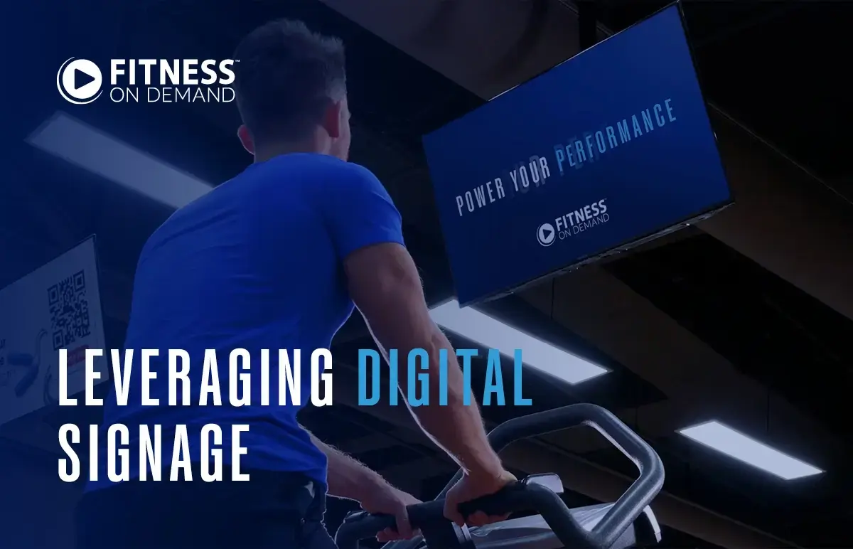 Leveraging Digital Signage