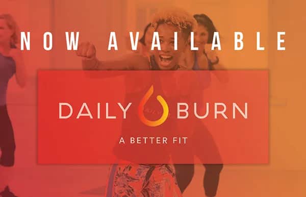A group fitness class participants exercise energetically. Overlaid text reads NOW AVAILABLE and DAILY BURN: A BETTER FIT with a yellow flame logo on a red background.
