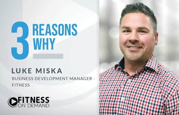 A man in a red and blue checkered shirt smiles beside text that reads: 3 Reasons Why. Luke Miska, Business Development Manager - Fitness. Fitness On Demand on a light background.