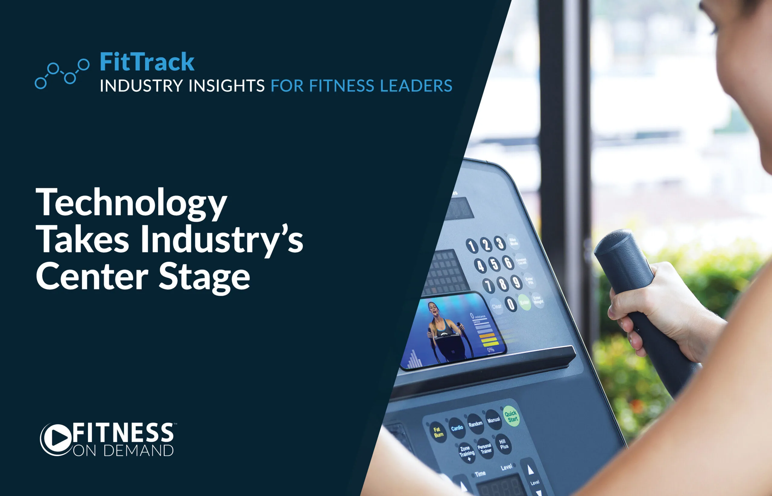 A person uses a touchscreen fitness machine, with a screen showing a video instructor. Text reads: “Technology Takes Industry’s Center Stage.” Fitness On Demand and FitTrack branding are visible.