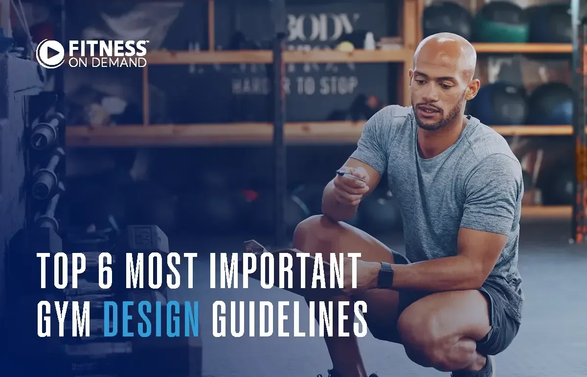 Top 6 Gym Design Guidelines